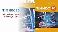 Chuyên De Tin Học 10 Kết Nối Tri Thức Pdf